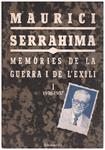 MEMÒRIES DE LA GUERRA I DE L'EXILI. Vol. I. 1936-1937 | 9999900109733 | Serrahima, Maurici | Llibres de Companyia - Libros de segunda mano Barcelona