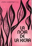 LA NOIA DE LA XICRA | 9999900028096 | Gabernet, Joan | Llibres de Companyia - Libros de segunda mano Barcelona
