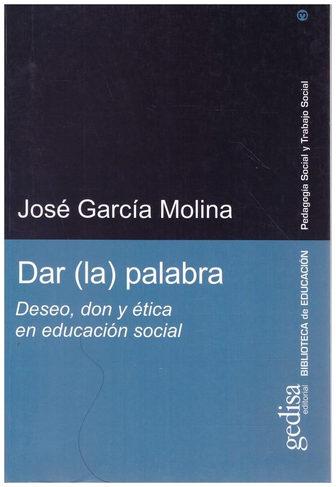 DAR (LA) PALABRA | 9999900005707 | García Molina, José | Llibres de Companyia - Libros de segunda mano Barcelona