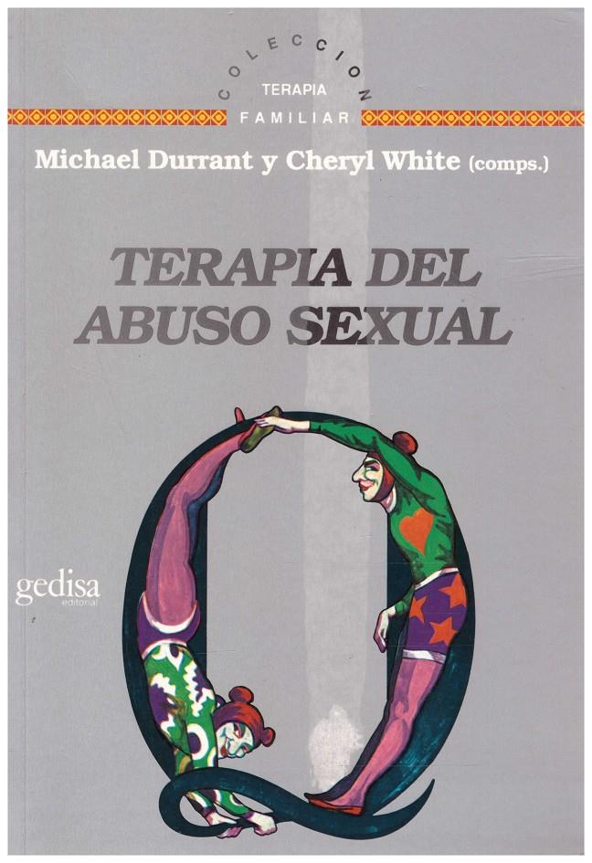 TERAPIA DEL ABUSO SEXUAL | 9999900001617 | Durrant, Michael y Cheryl White (comps.) | Llibres de Companyia - Libros de segunda mano Barcelona