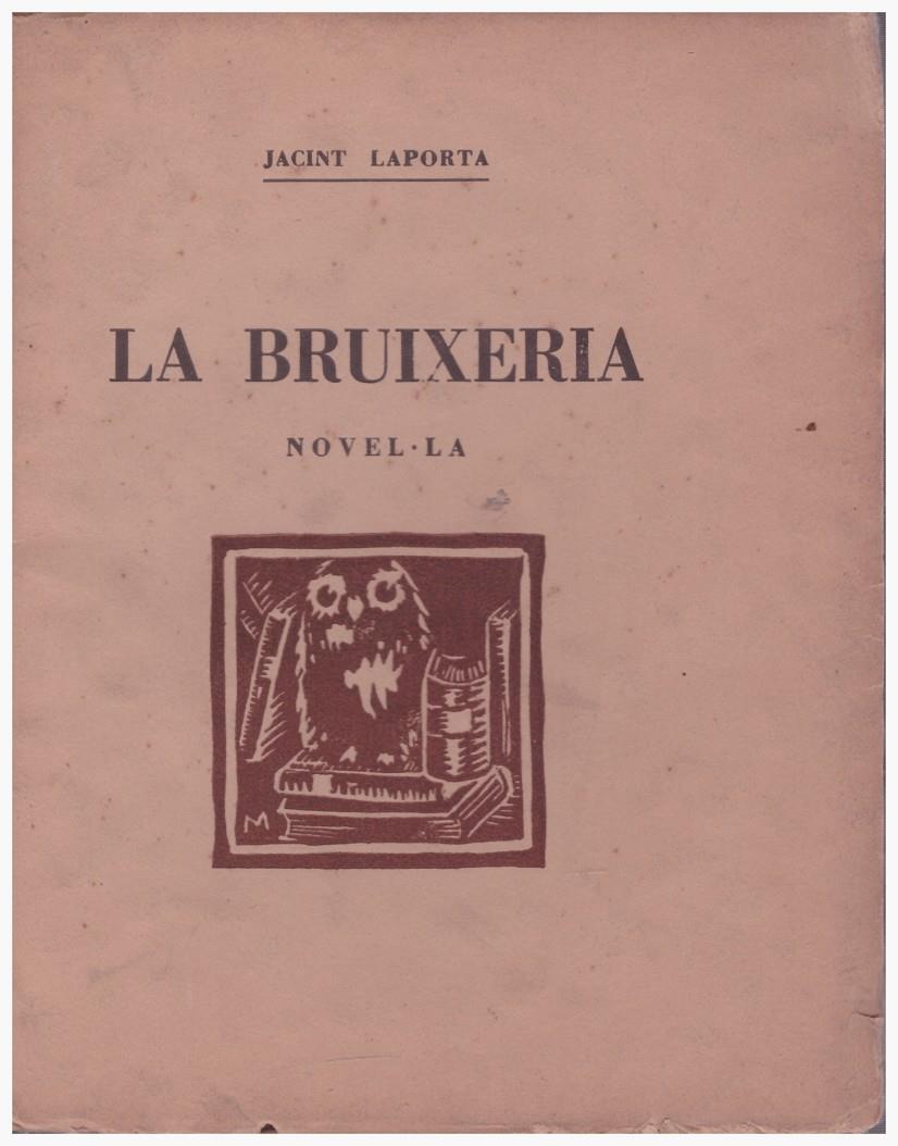 LA BRUIXERIA | 9999900201864 | Laporta, Jacint | Llibres de Companyia - Libros de segunda mano Barcelona