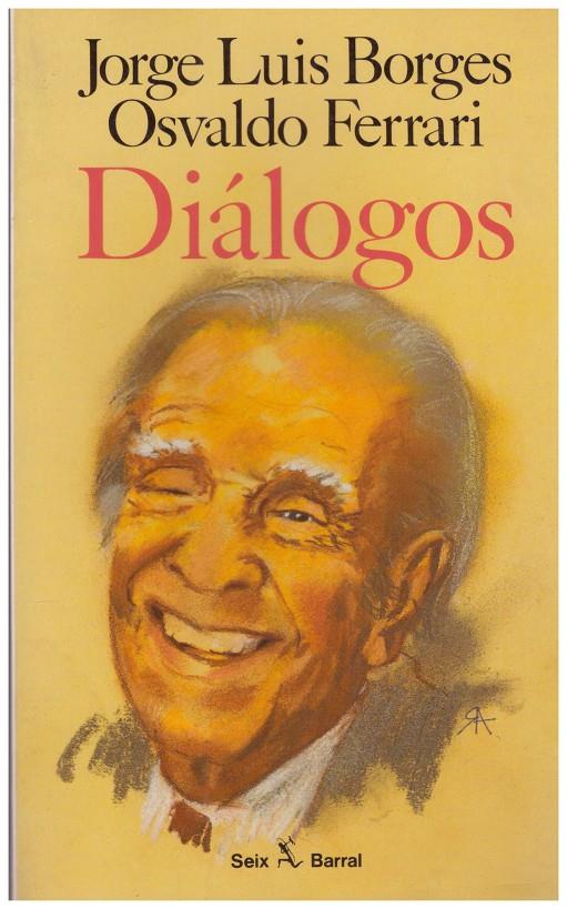 DIÁLOGOS | 9999900190083 | Borges, Jorge Luis | Llibres de Companyia - Libros de segunda mano Barcelona