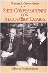 SIETE CONVERSACIONES CON ADOLFO BIOY CASARES | 9999900226669 | Sorrentino, Fernando | Llibres de Companyia - Libros de segunda mano Barcelona