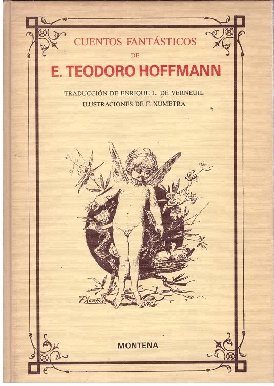 CUENTOS FANTASTICOS DE E. TEODORO HOFFMANN | 9999900180770 | HOFFMANN, AMADEUS, ERNST THEODOR | Llibres de Companyia - Libros de segunda mano Barcelona