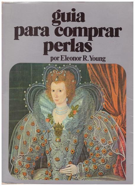 GUIA PARA COMPRAR PERLAS | 9999900183931 | Young, Eleonor R | Llibres de Companyia - Libros de segunda mano Barcelona