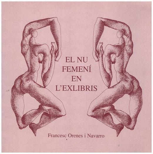 EL NU FEMENI EN L'EXLIBRIS | 9999900223194 | Navarro, Orenes Francesc i | Llibres de Companyia - Libros de segunda mano Barcelona