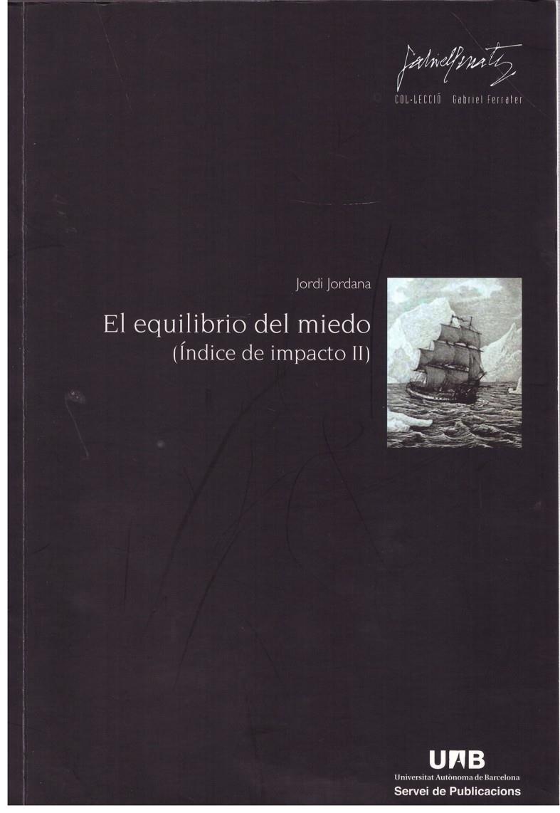 EL EQUILIBRIO DEL MIEDO | 9999900193985 | Jordana Vidal, Jordi | Llibres de Companyia - Libros de segunda mano Barcelona