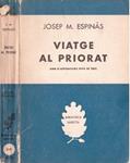 VIATGE AL PRIORAT | 9999900225976 | Espinàs, Josep Mª | Llibres de Companyia - Libros de segunda mano Barcelona