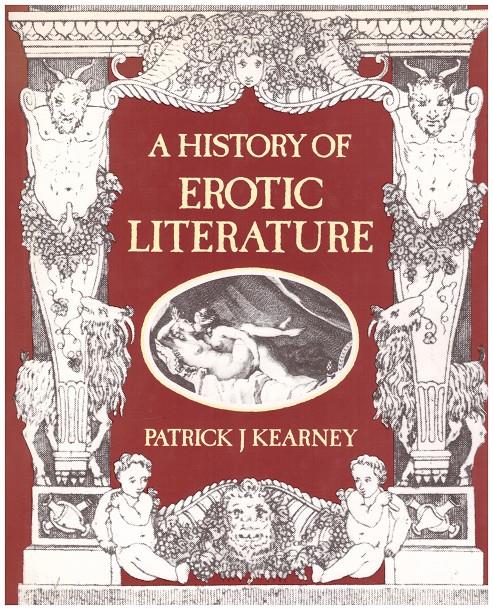 A HISTORY OF EROTIC LITERATURE | 9999900191158 | Kearney, Patrick J | Llibres de Companyia - Libros de segunda mano Barcelona