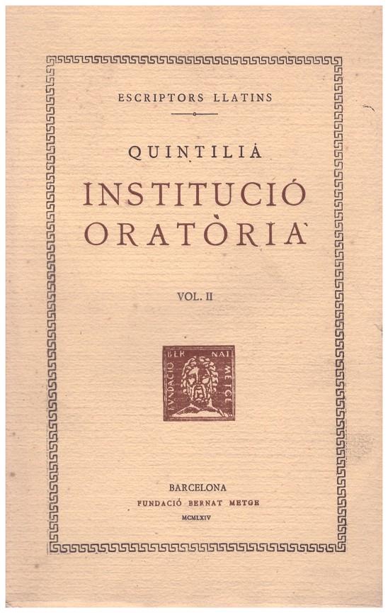 INSTITUCIÓ ORATÒRIA VOL. II | 9999900006339 | Quintilià, M. Fabi | Llibres de Companyia - Libros de segunda mano Barcelona