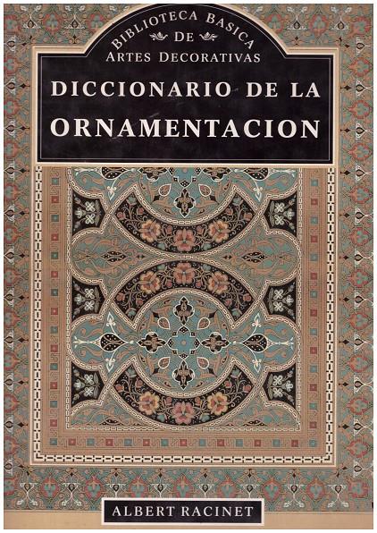 Diccionario de la ornamentación | 9999900171792 | Racinet, Albert | Llibres de Companyia - Libros de segunda mano Barcelona