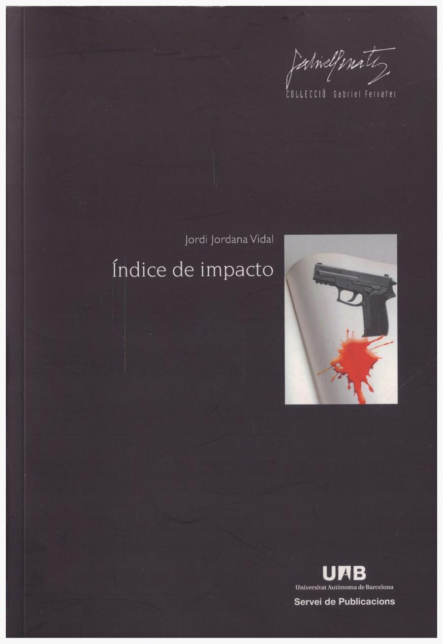 ÍNDICE DE IMPACTO | 9999900194005 | Jordana Vidal, Jordi | Llibres de Companyia - Libros de segunda mano Barcelona