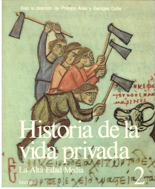HISTORIA DE LA VIDA PRIVADA TOMO 2 | 9999900178647 | ARIÈS, PHILIPPE | Llibres de Companyia - Libros de segunda mano Barcelona