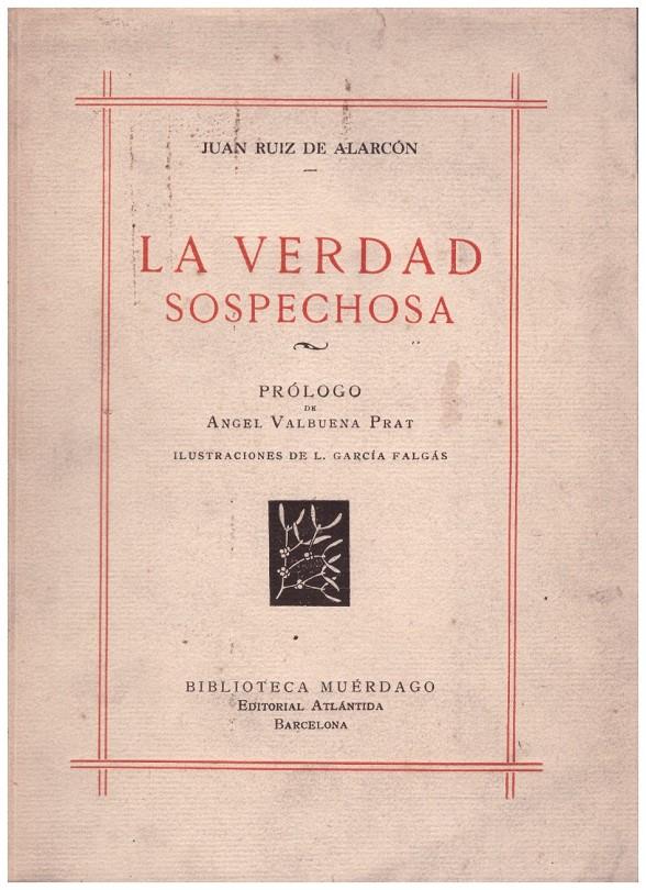 LA VERDAD SOSPECHOSA | 9999900213706 | Ruiz, De Alarcon Juan | Llibres de Companyia - Libros de segunda mano Barcelona