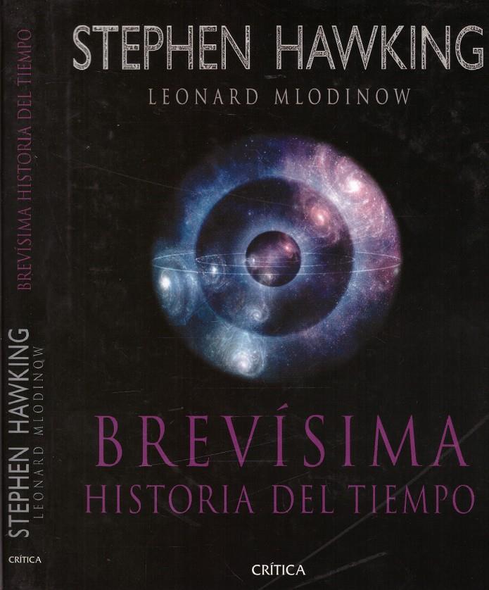BREVÍSIMA HISTORIA DEL TIEMPO | 9999900221091 | Hawking, Stephen - Mlodinów, Leonard | Llibres de Companyia - Libros de segunda mano Barcelona