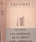 UNA ANTOLOGIA DE LA LIRICA NORD-AMERICANA | 9999900231069 | Bartra, Agustí | Llibres de Companyia - Libros de segunda mano Barcelona