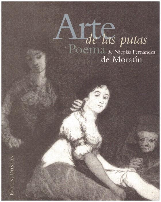 ARTE DE LAS PUTAS | 9999900233278 | Fernandez, De  Moratin Nicolas  | Llibres de Companyia - Libros de segunda mano Barcelona