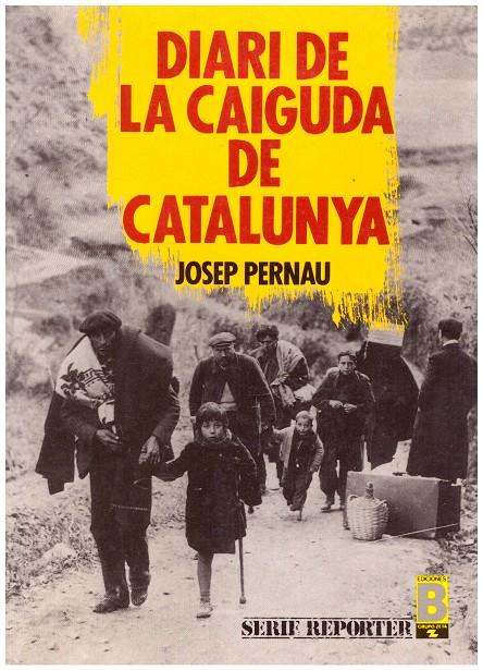 DIARI DE LA CAIGUDA DE CATALUÑA | 9999900155716 | Pernau, Josep | Llibres de Companyia - Libros de segunda mano Barcelona