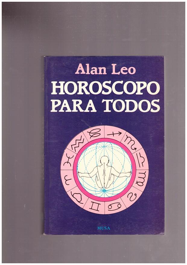 HOROSCOPO PARA TODOS. | 9999900027822 | Leo, Alan. | Llibres de Companyia - Libros de segunda mano Barcelona