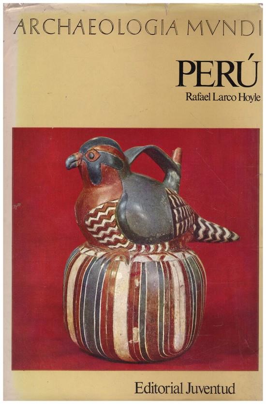 PERU | 9999900224153 | Larco, Hoyle Rafael | Llibres de Companyia - Libros de segunda mano Barcelona