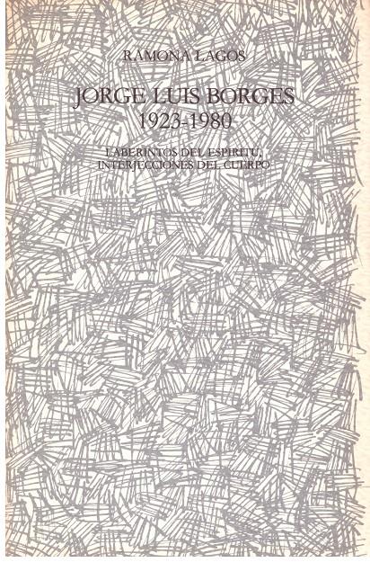 JORGE LUIS BORGES 1923-1980 | 9999900190359 | LAGOS, RAMONA | Llibres de Companyia - Libros de segunda mano Barcelona