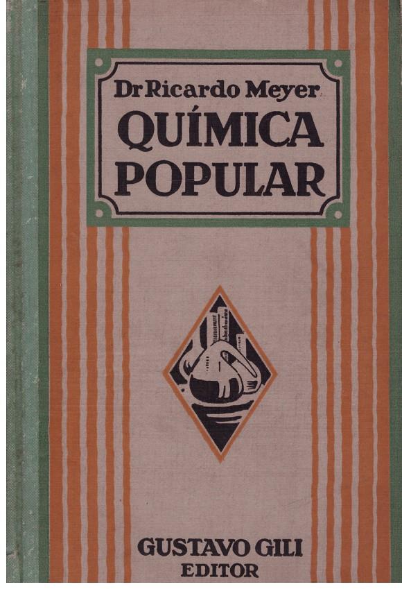 QUIMICA POPULAR | 9999900178289 | MEYER, RICARDO | Llibres de Companyia - Libros de segunda mano Barcelona