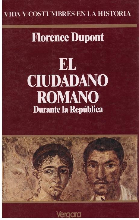 EL CIUDADANO ROMANO DURANTE LA REPUBLICA | 9999900179125 | DUPONT, FLORENCE | Llibres de Companyia - Libros de segunda mano Barcelona