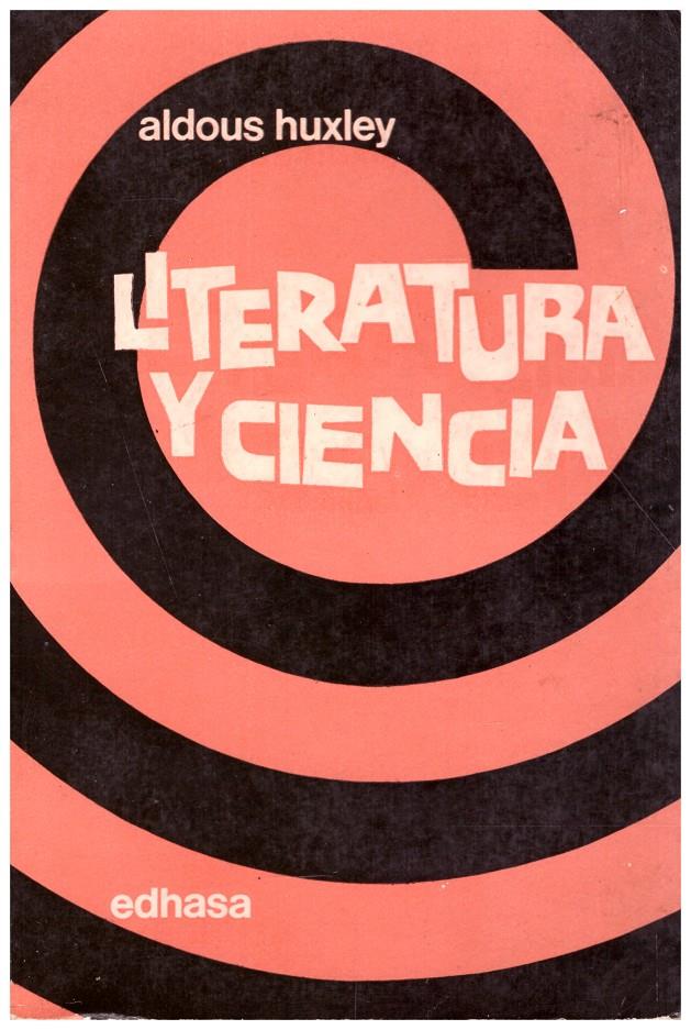 LITERATURA Y CIENCIA | 9999900135466 | Huxley, Aldous | Llibres de Companyia - Libros de segunda mano Barcelona