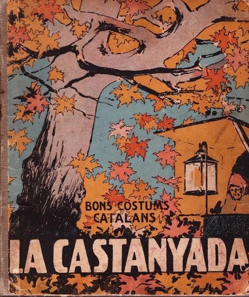 LA CASTANYADA | 9999900227697 | M. B. | Llibres de Companyia - Libros de segunda mano Barcelona