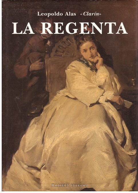 LA REGENTA | 9999900194289 | CLARIN ALAS, LEOPOLDO | Llibres de Companyia - Libros de segunda mano Barcelona
