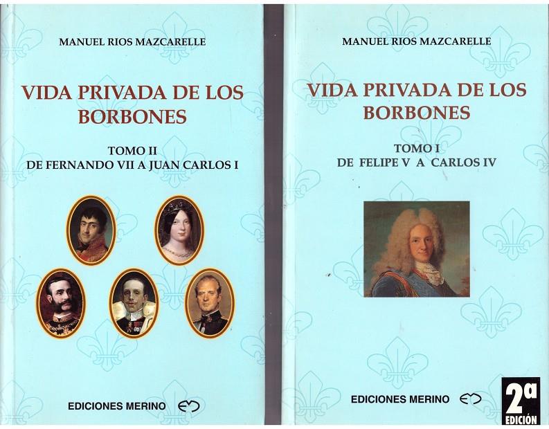 VIDA PRIVADA DE LOS BORBONES 2 TOMOS | 9999900175646 | MAZCARELLE, RIOS MANUEL | Llibres de Companyia - Libros de segunda mano Barcelona
