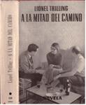 A LA MITAD DEL CAMINO | 9999900226355 | Trilling, Lionel | Llibres de Companyia - Libros de segunda mano Barcelona