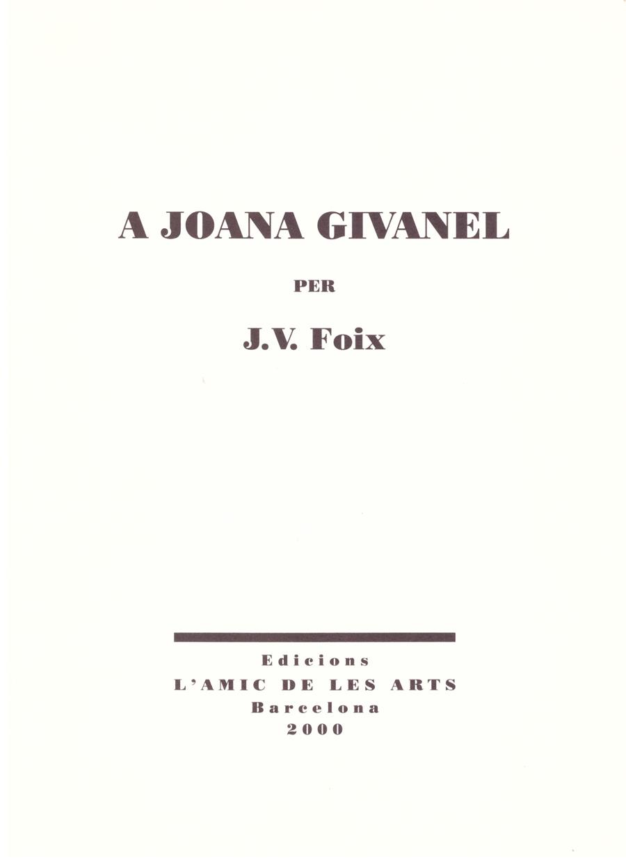 A JOANA GIVANEL | 9999900189766 | FOIX, J.V | Llibres de Companyia - Libros de segunda mano Barcelona