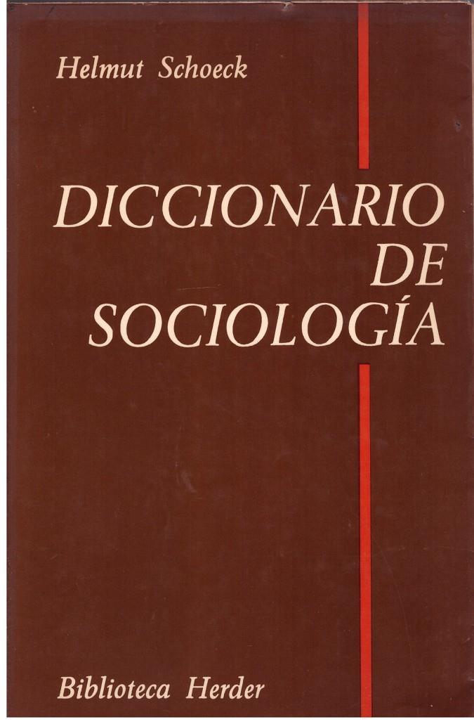 DICCIONARIO DE SOCIOLOGIA | 9999900173444 | SCHOECK, HELMUT | Llibres de Companyia - Libros de segunda mano Barcelona