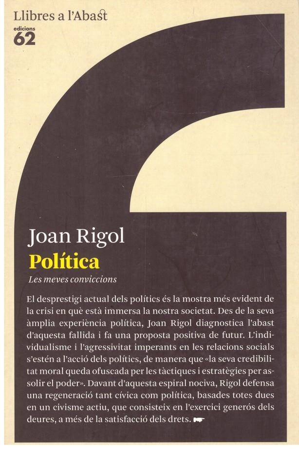 Política. Les meves conviccions | 9999900196467 | Rigol Roig, Joan | Llibres de Companyia - Libros de segunda mano Barcelona