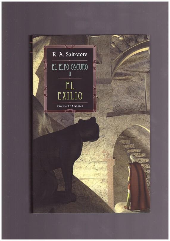 EL ELFO OSCURO II  EL EXILIO | 9999900165463 | SALVATORE, R. A. | Llibres de Companyia - Libros de segunda mano Barcelona