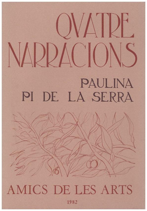 QUATRE NARRACIONS | 9999900191806 | Pi de la Serra, Paulina | Llibres de Companyia - Libros de segunda mano Barcelona