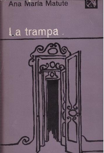 LA TRAMPA | 9999900068511 | Matute, Ana María | Llibres de Companyia - Libros de segunda mano Barcelona