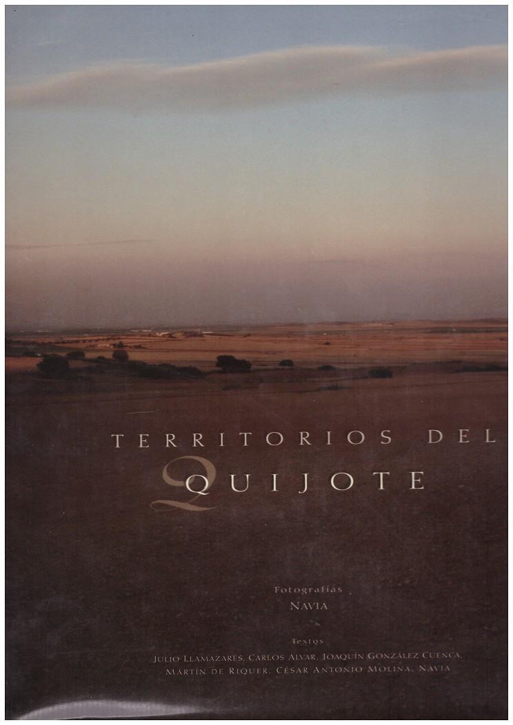 Territorios del Quijote | 9999900187847 | González Cuenca, Joaquín / Navia Martínez, José Manuel / fot. | Llibres de Companyia - Libros de segunda mano Barcelona