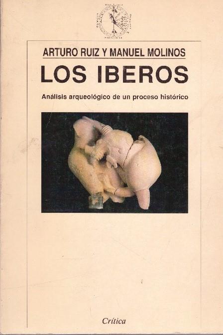LOS IBEROS | 9999900231953 | Ruiz, Arturo y Molinos, Manuel | Llibres de Companyia - Libros de segunda mano Barcelona