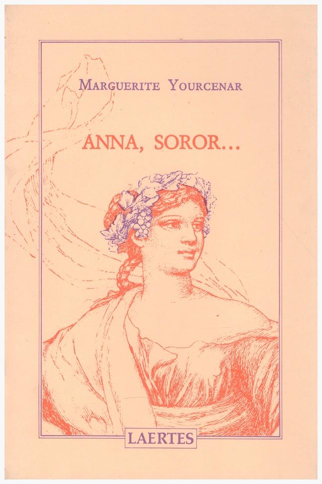 ANNA, SOROR... | 9999900193107 | Yourcenar, Marguerite | Llibres de Companyia - Libros de segunda mano Barcelona