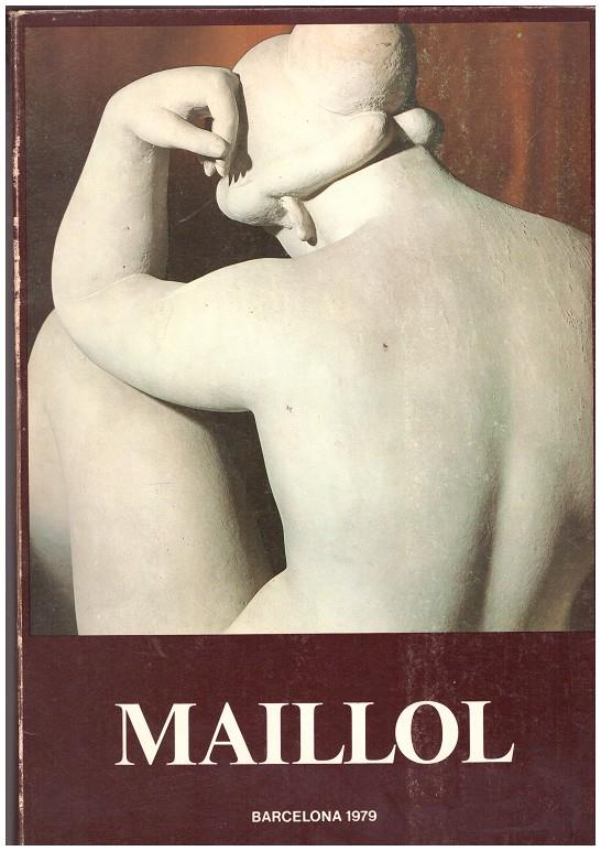 MAILLOL. 1861-1944 | 9999900124330 | Llibres de Companyia - Libros de segunda mano Barcelona