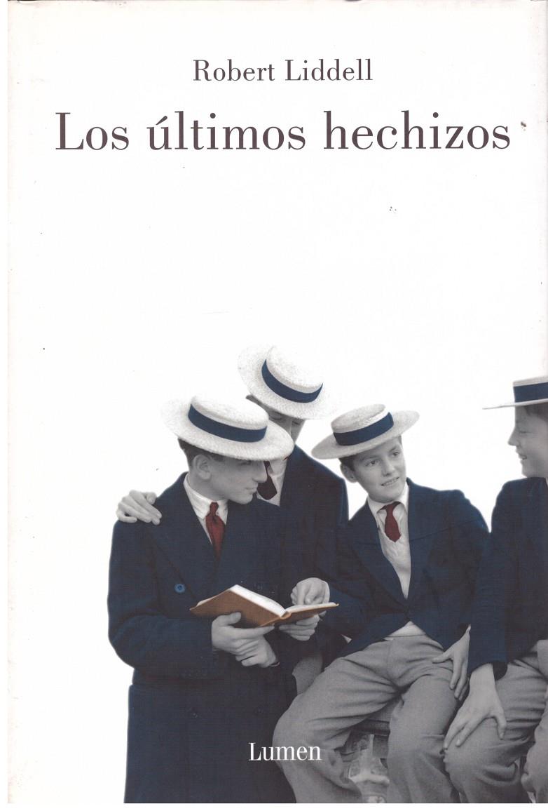 LOS ÚLTIMOS HECHIZOS | 9999900179484 | Liddell, Robert  | Llibres de Companyia - Libros de segunda mano Barcelona