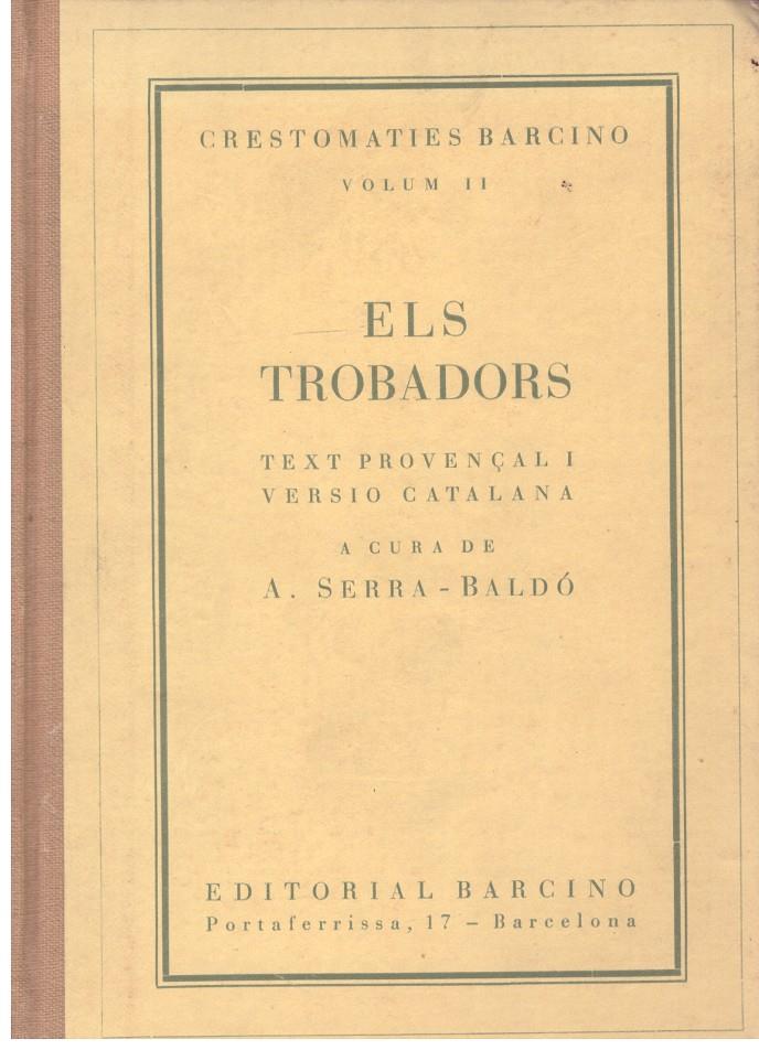 ELS TROBADORS VOL II | 9999900174564 | BALDÓ, A. SERRA | Llibres de Companyia - Libros de segunda mano Barcelona