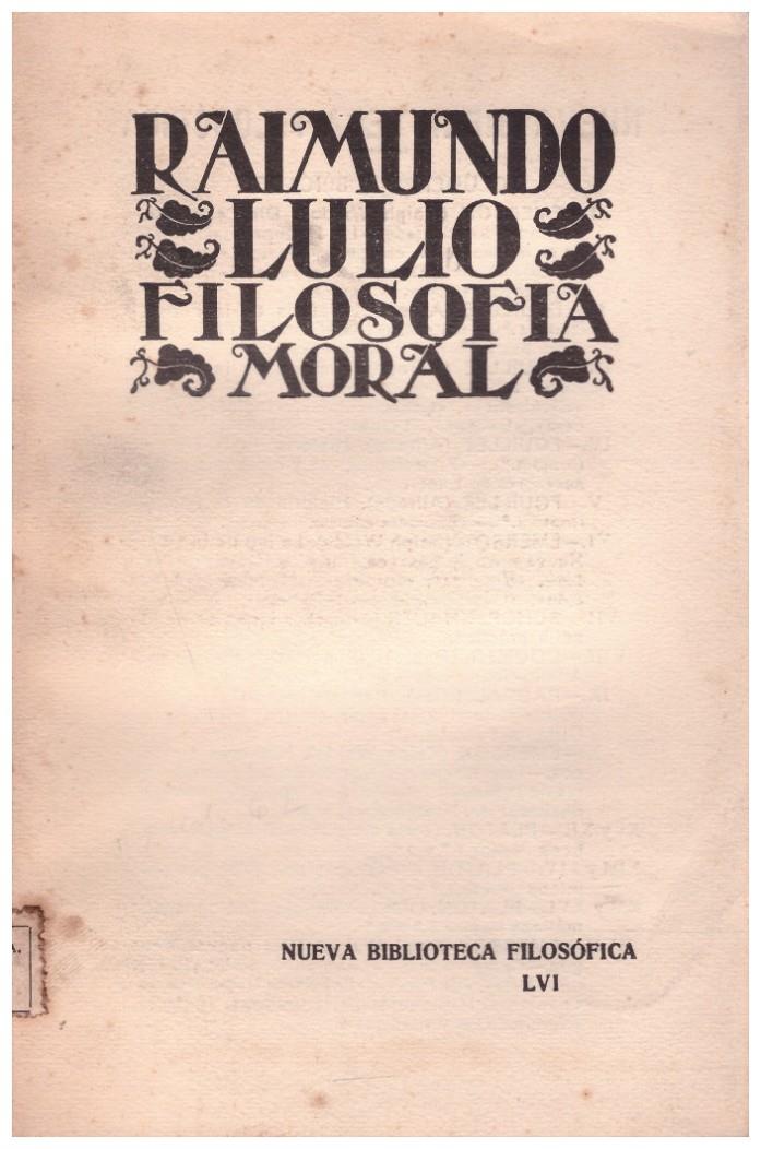 FILOSOFIA MORAL | 9999900041422 | Lulio, Raimudo. | Llibres de Companyia - Libros de segunda mano Barcelona