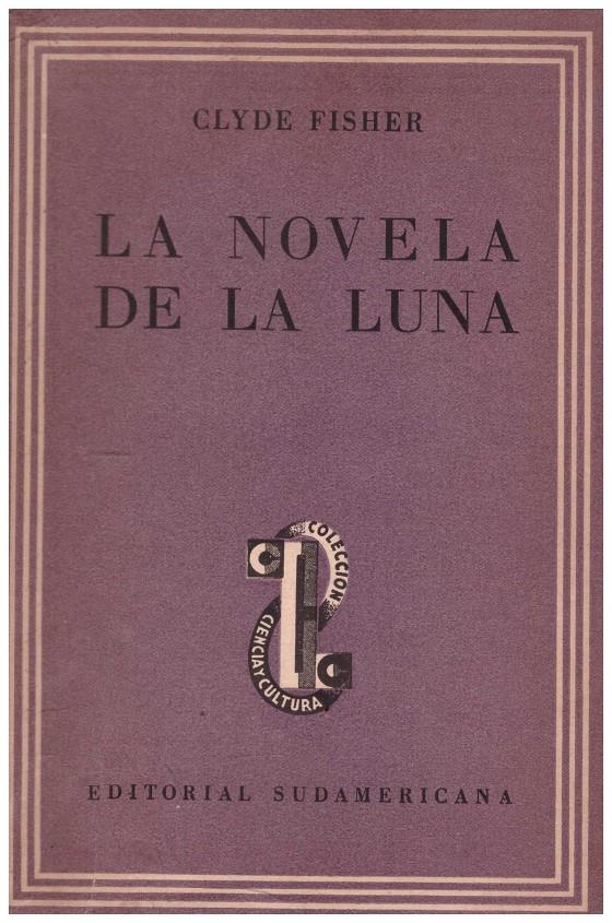 LA NOVELA DE LA LUNA | 9999900212617 | Fisher, Clyde | Llibres de Companyia - Libros de segunda mano Barcelona