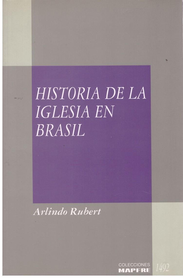 HISTORIA DE LA IGLESIA EN BRASIL | 9999900022599 | Rubert, Arlindo | Llibres de Companyia - Libros de segunda mano Barcelona