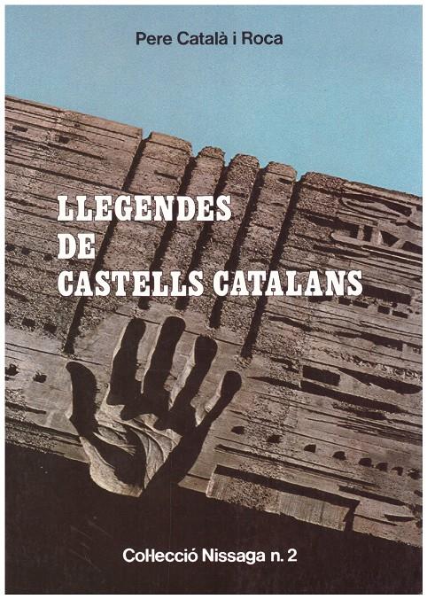 LLEGENDES DE CASTELLS CATALANS | 9999900120165 | Català i Roca, Pere | Llibres de Companyia - Libros de segunda mano Barcelona