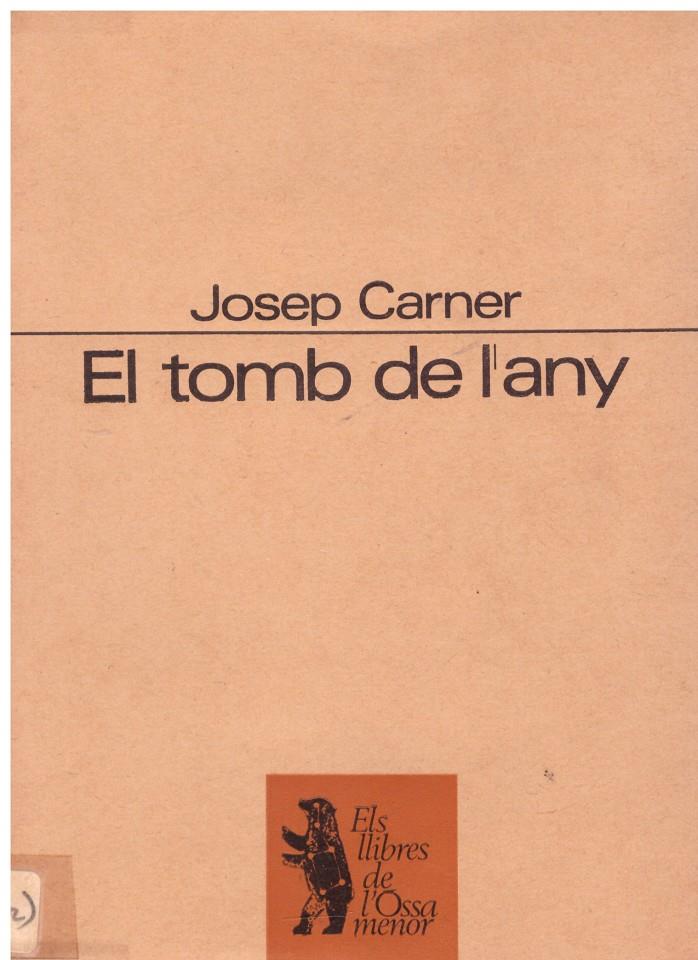 EL TOMB DE L'ANY | 9999900055894 | Carner, Josep | Llibres de Companyia - Libros de segunda mano Barcelona