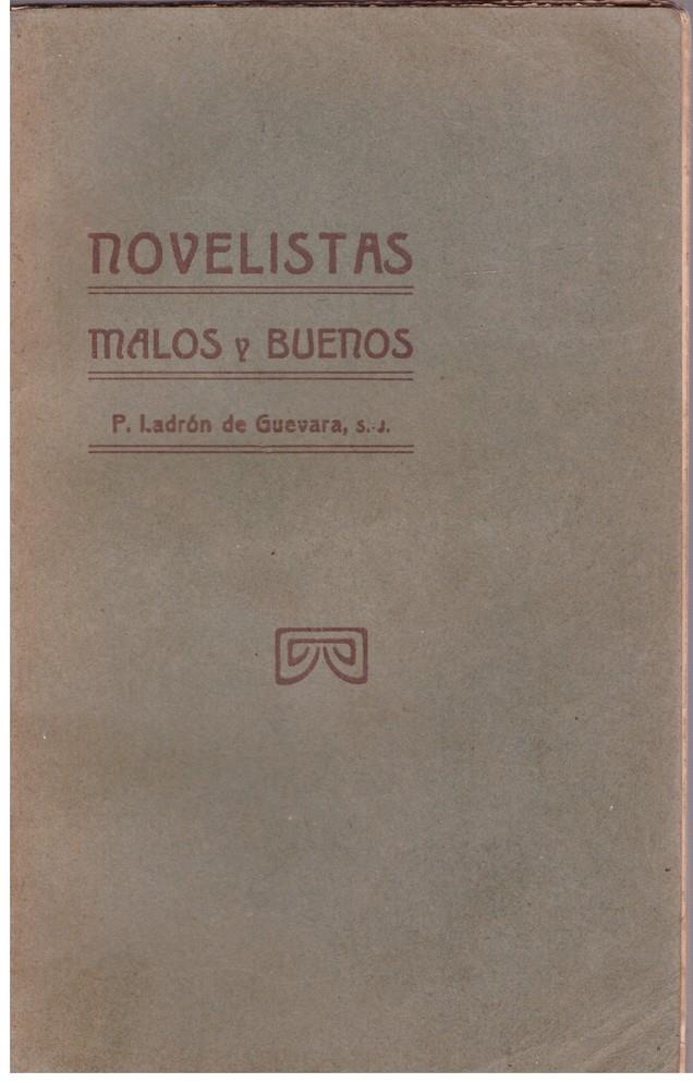 NOVELISTAS MALOS Y BUENOS | 9999900188226 | LADRON DE GUEVARA, PABLO | Llibres de Companyia - Libros de segunda mano Barcelona